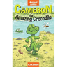 Cameron the Amazing Crocodile: An Early Reader Animal Adventure Book
