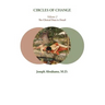 Circles of Change: Volume 2: The Clinical Data in Detail