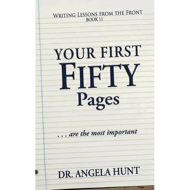 The First Fifty Pages: Of your Novel