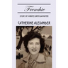 Frenchie: Story of a White Earth Daughter