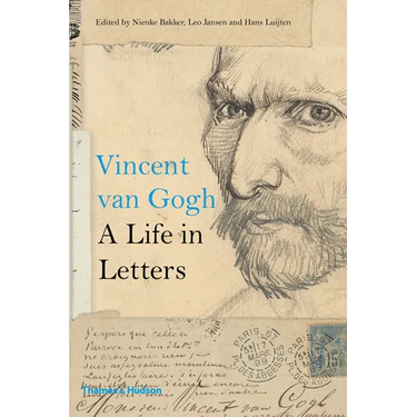 Vincent Van Gogh: A Life in Letters