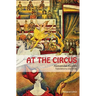 At the Circus: (bilingual edition)