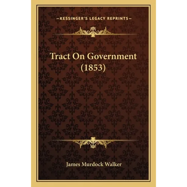 Tract On Government (1853)