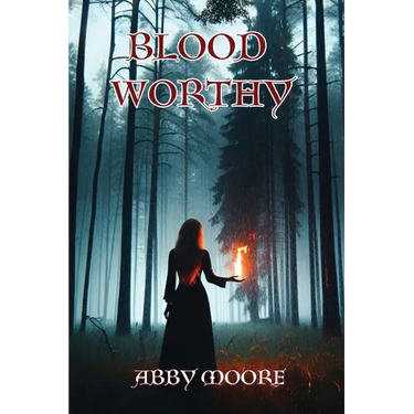 Bloodworthy