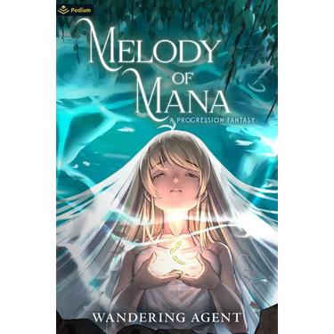 Melody of Mana: A Progression Fantasy