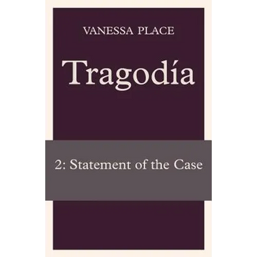 Tragodia 2: Statement of the Case