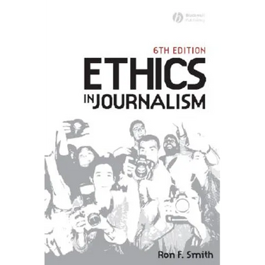 Ethics in Journalism 6e