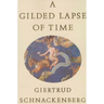 A Gilded Lapse of Time: Poems