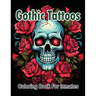 Gothic Tattoos coloring book for Inmates