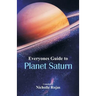 Everyone's Guide to Planet Saturn