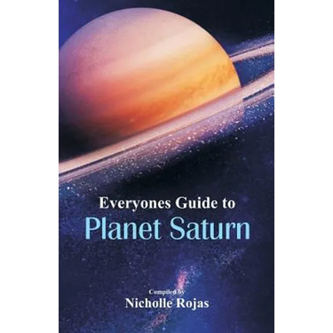 Everyone's Guide to Planet Saturn