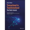 Transactional to Transformational: How Banks Innovate