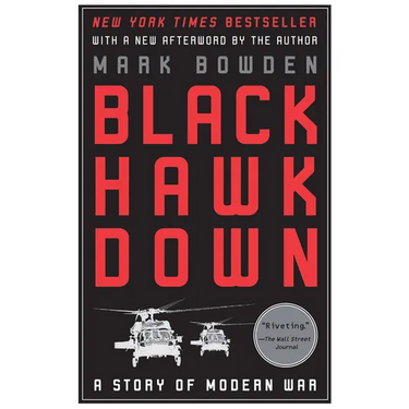 Black Hawk Down: A Story of Modern War