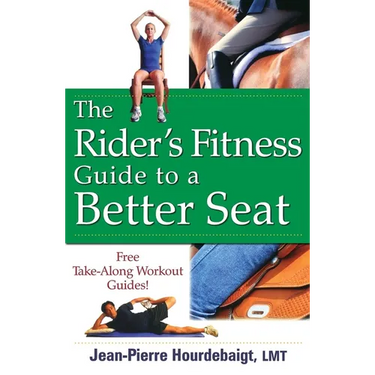 The Rider's Fitness Guide to a Better Seat