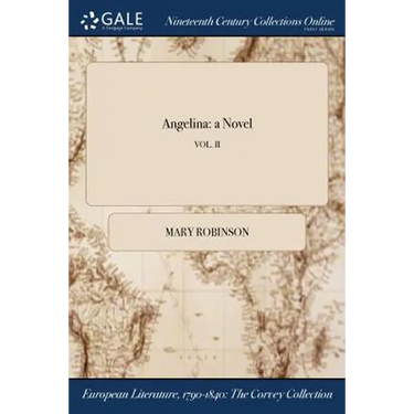 Angelina: a Novel; VOL. II