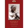 The History of Mary Prince, a West Indian slave,: with the Narrative of Asa-Asa, a captured African