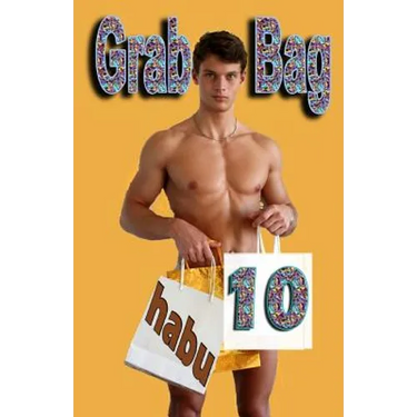 Grab Bag 10: A Gay Erotica Anthology