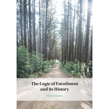 The Logic of Entailment and its History