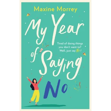 My Year of Saying No