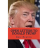 Open Letters to Donald Trump