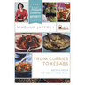 From Curries to Kebabs: Recipes from the Indian Spice Trail (Latest Edition)