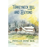 Turkeyneck Hill and Beyond