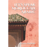 Let's speak MOROCCAN Arabic