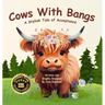 Cows With Bangs: A Stylish Tale of Acceptance