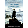 Thus Spake Zarathustra