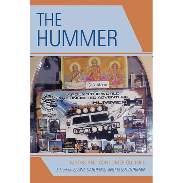 The Hummer: Myths and Consumer Culture