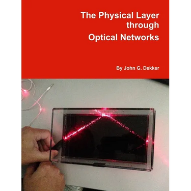 The Physical Layer through Optical Networks