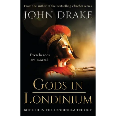 Gods in Londinium: a thrilling historical mystery set in Roman Britain
