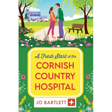 A Fresh Start at the Cornish Country Hospital