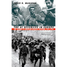 The GI Offensive in Europe: The Triumph of American Infantry Divisions, 1941-1945