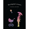 The Pregnant Women's Coloring & Joke Book: 8.5x11" 110 Pages, 50 Coloring Pages with Jokes and Inspirational Quotes