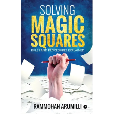 Solving Magic Squares: Rules and Procedures Explained