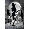 Dial W For Witch