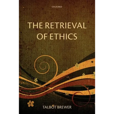 The Retrieval of Ethics