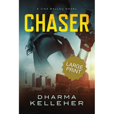 Chaser: Large Print Edition (A Jinx Ballou Novel)
