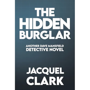 The Hidden Burglar