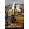 Tales of the High Lonesome: Volume 3