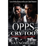 Opps Cry Too 2