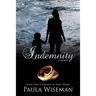 Indemnity: Book Two: Covenant of Trust Series