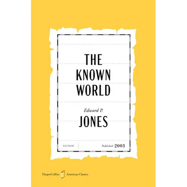 The Known World American Classics Edition