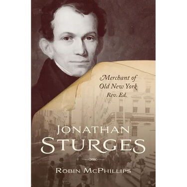 Jonathan Sturges: Merchant of Old New York