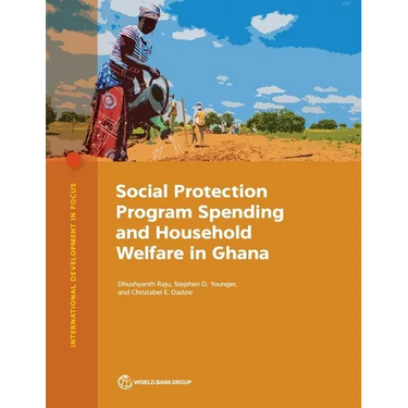 Social Protection Program Spending and Household Welfare in Ghana