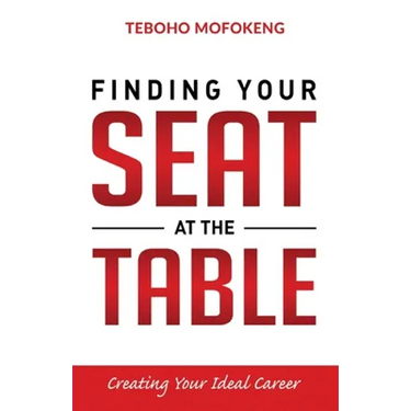 Finding your seat at the table: Creating the ideal career