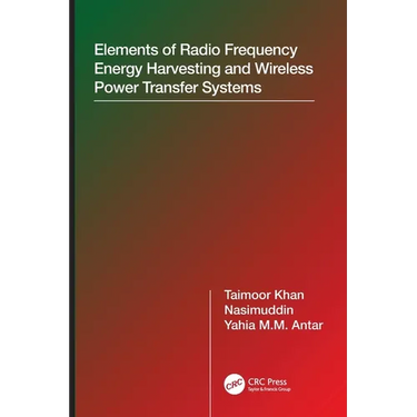 Elements of Radio Frequency Energy Harvesting and Wireless Power Transfer Systems