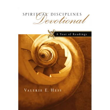 Spiritual Disciplines Devotional: A Year of Readings