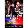 Different Sides